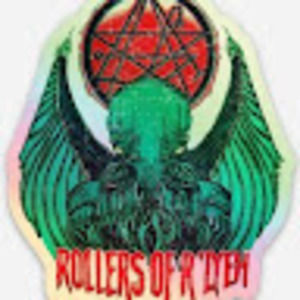 Meet your Posher, Rollers of r'lyeh